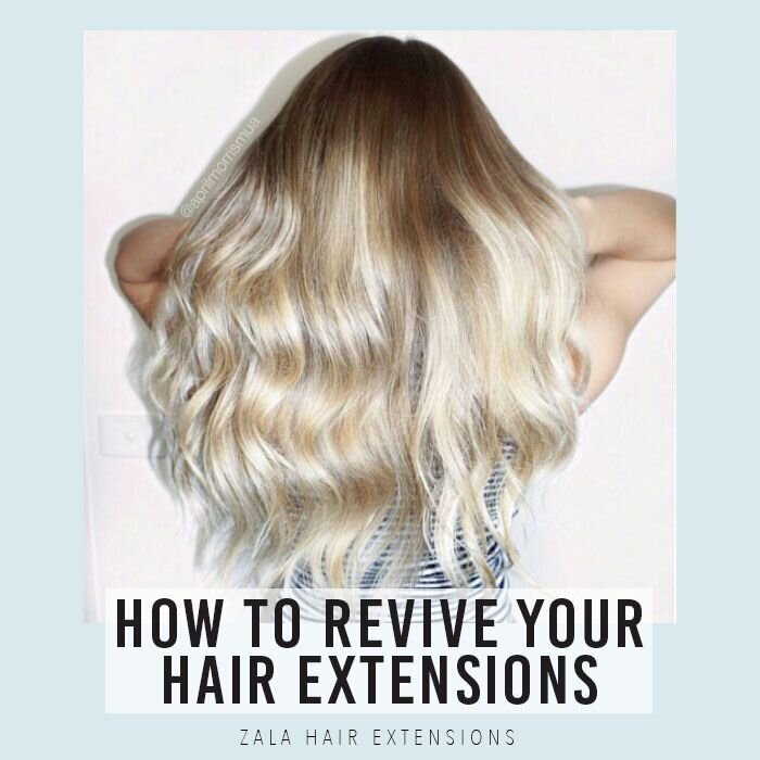 How to Revive Your Hair Extensions