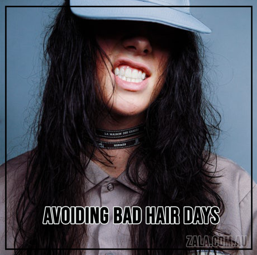 ZALA Avoiding Bad Hair Days