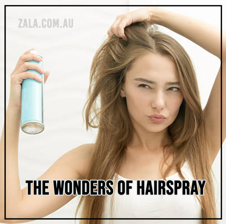 ZALA The Wonders of Hairspray