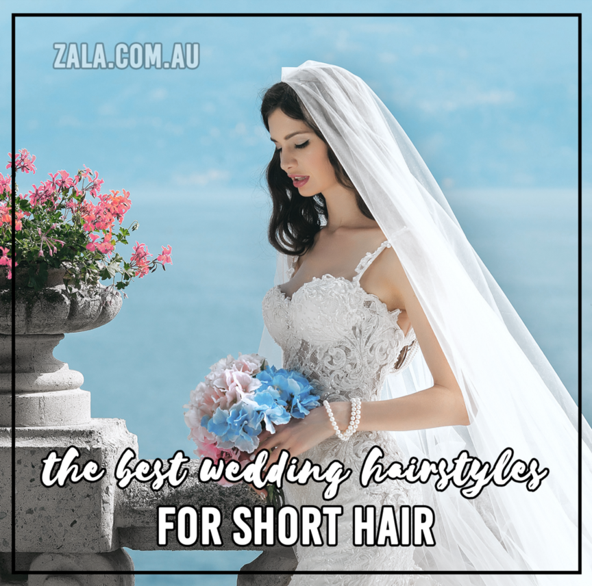zala best wedding hairstyles for short hair