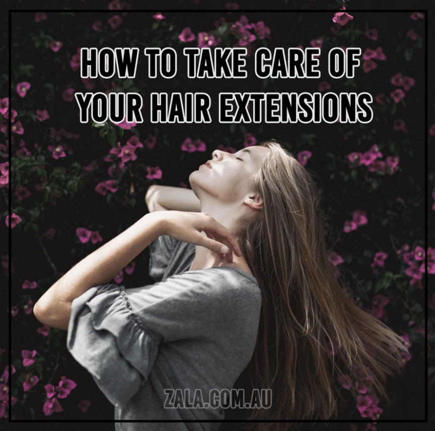 How To Take Care Of Your Hair Extensions