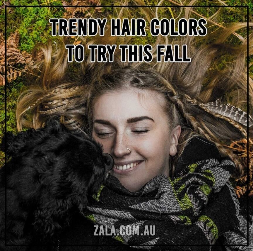 zala-trendy-hair-colors-fall